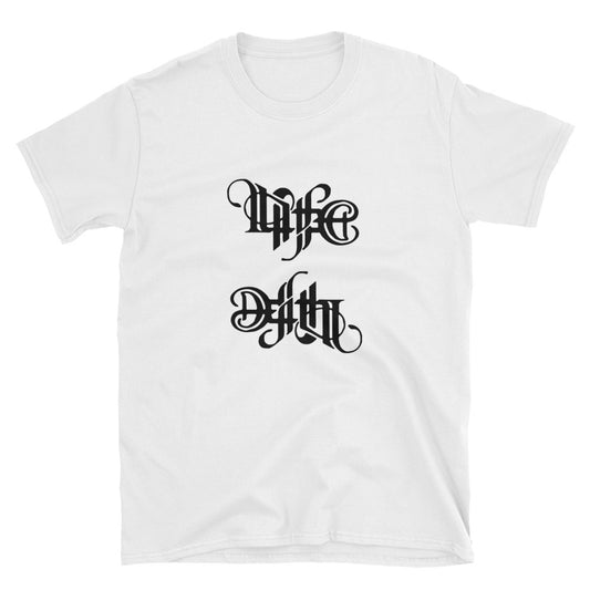 Life death T-Shirt
