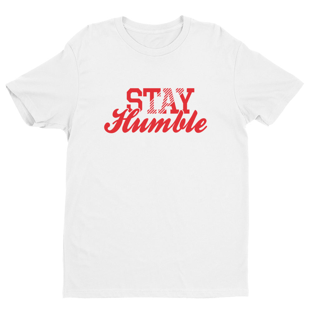 Stay Humble T-Shirt