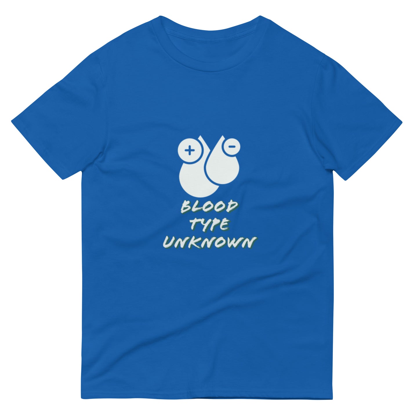 Blood type unknown  T-Shirt
